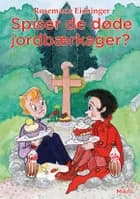 Spiser de døde jordbærkager? af Rosemarie Eichinger