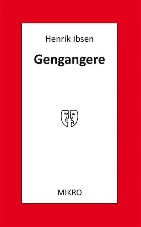 Gengangere af Henrik Ibsen