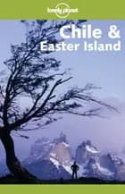 Country Guide, Chile & Easter Islands