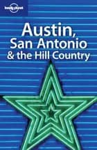 Austin, San Antonio & the Hill Country