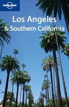 Los Angeles & Southern California af Andrea Schulte-Peevers og John Vlahides