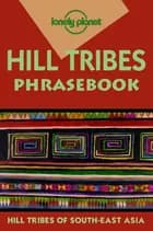 Hill Tribes Phrasebook