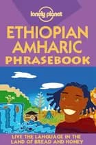 Ethiopian Amharic Phrasebook