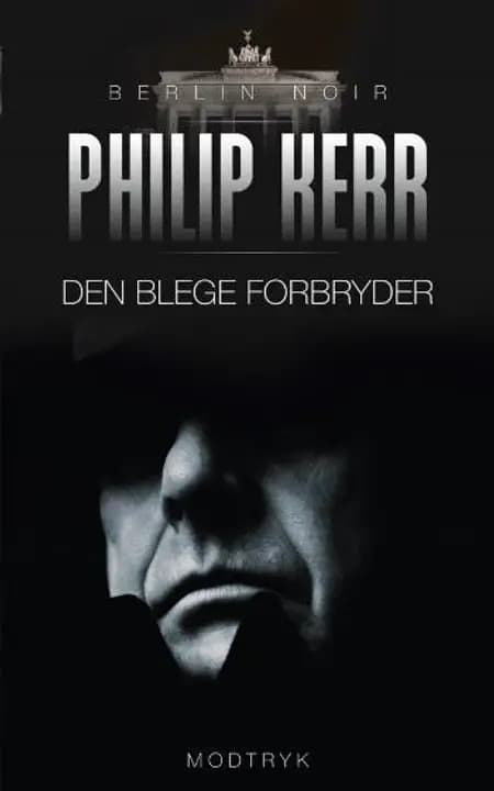 Den blege forbryder af Philip Kerr