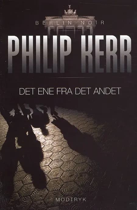 Det ene fra det andet af Philip Kerr