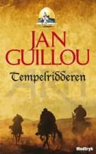 Tempelridderen af Jan Guillou