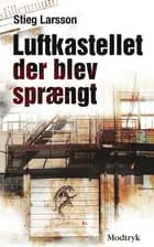 Luftkastellet der blev sprængt
