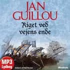 Riget ved vejens ende