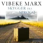 Skygger fra Sprogø af Vibeke Marx