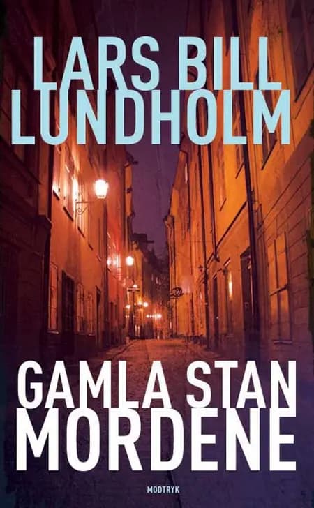 Gamla Stan-mordene af Lars Bill Lundholm