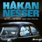 Og Piccadilly Circus ligger ikke i Kumla af Håkan Nesser