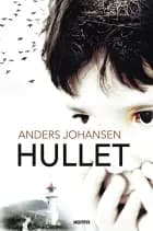Hullet af Anders Johansen
