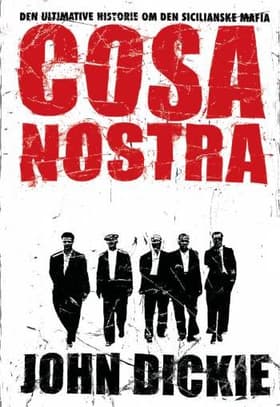 Cosa Nostra af John Dickie