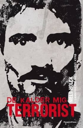 De kalder mig terrorist af Niels Holck