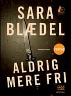 Aldrig mere fri