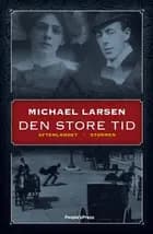Den store tid - Stormen