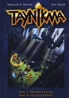 Taynikma: Henzels fælde