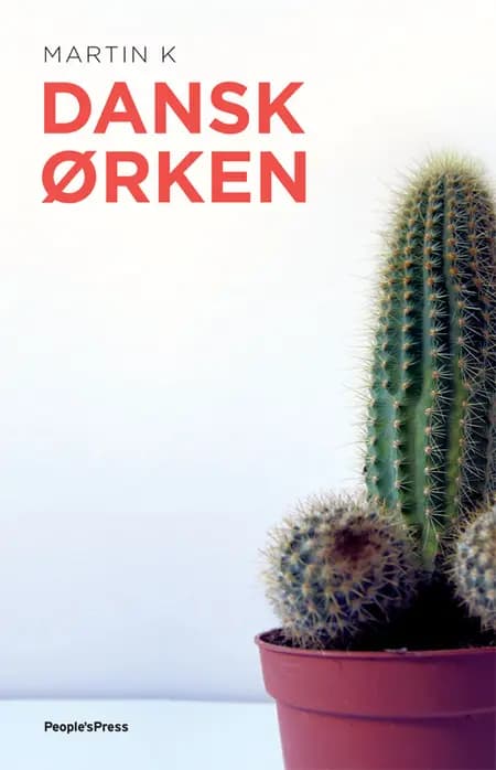 Dansk ørken af Martin K