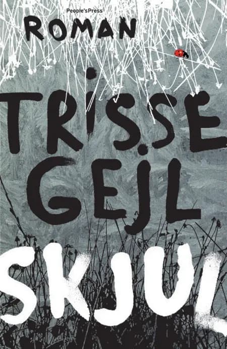 Skjul af Trisse Gejl