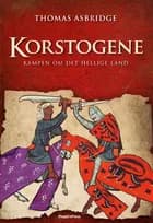 Korstogene af Thomas Asbridge