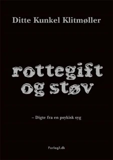 Rottegift og støv af Ditte Kunkel Klitmøller