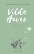 Vilde haver af Ditte Dahl Lisbjerg