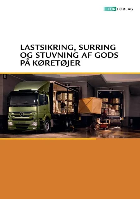 Lastsikring, surring og stuvning af gods på køretøjer af undefined