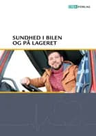 AR 276 Sundhed i bilen og på lageret