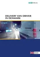 AR 653 Delivery van driver in Denmark