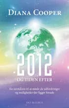 2012 og tiden efter