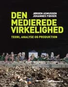 Den medierede virkelighed