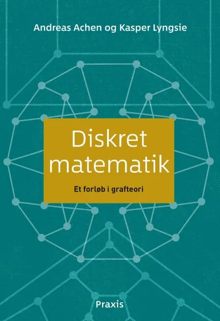 Diskret matematik af Andreas Achen
