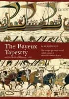 The Bayeux Tapestry af Mogens Rud