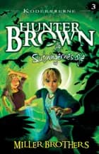 Hunter Brown og Slutningernes Øje
