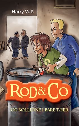 Rod & Co og bøllerne i bare tæer af Harry Voss