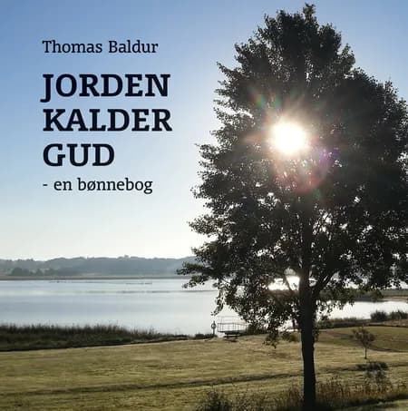 Jorden kalder Gud af Thomas Baldur