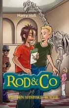 Rod & Co og den mystiske skygge af Harry Voss
