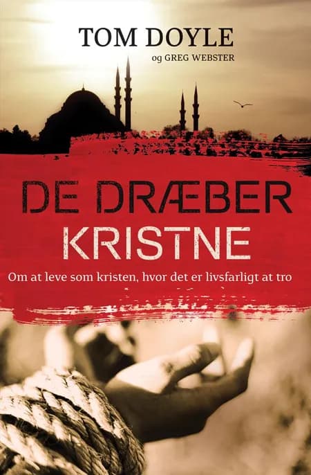 De dræber kristne af Tom Doyle