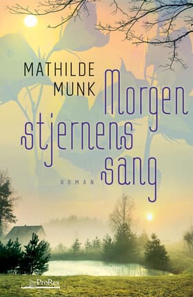 Morgenstjernens sang af Mathilde Munk