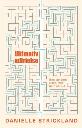 Ultimativ udfrielse af Danielle Strickland