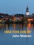 Håb for din by