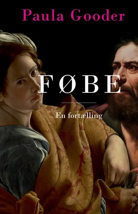 Føbe af Paula Gooder