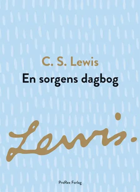 En sorgens dagbog af C.S. Lewis