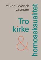 Tro, kirke og homoseksualitet