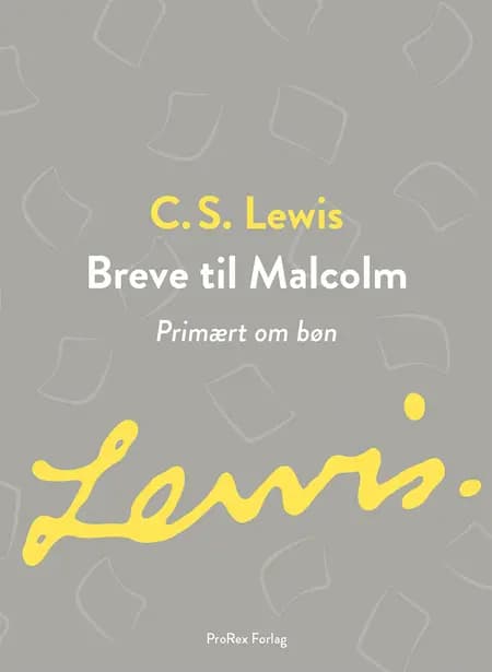 Breve til Malcolm af C.S. Lewis