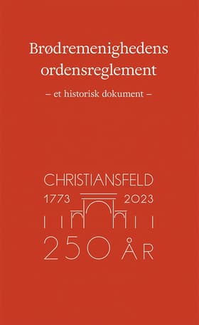 Brødremenighedens ordensreglement anno 1780