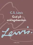Gud på anklagebænken af C.S. Lewis
