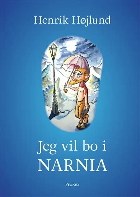 Jeg vil  bo i NARNIA af Henrik Højlund