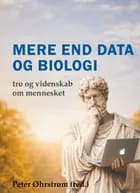 Mere end data og biologi