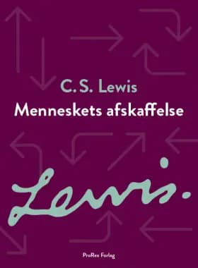 Menneskets afskaffelse af C.S. Lewis